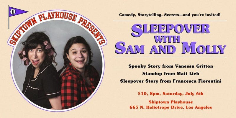 Sleepover with Sam and Molly: A Comedy Show