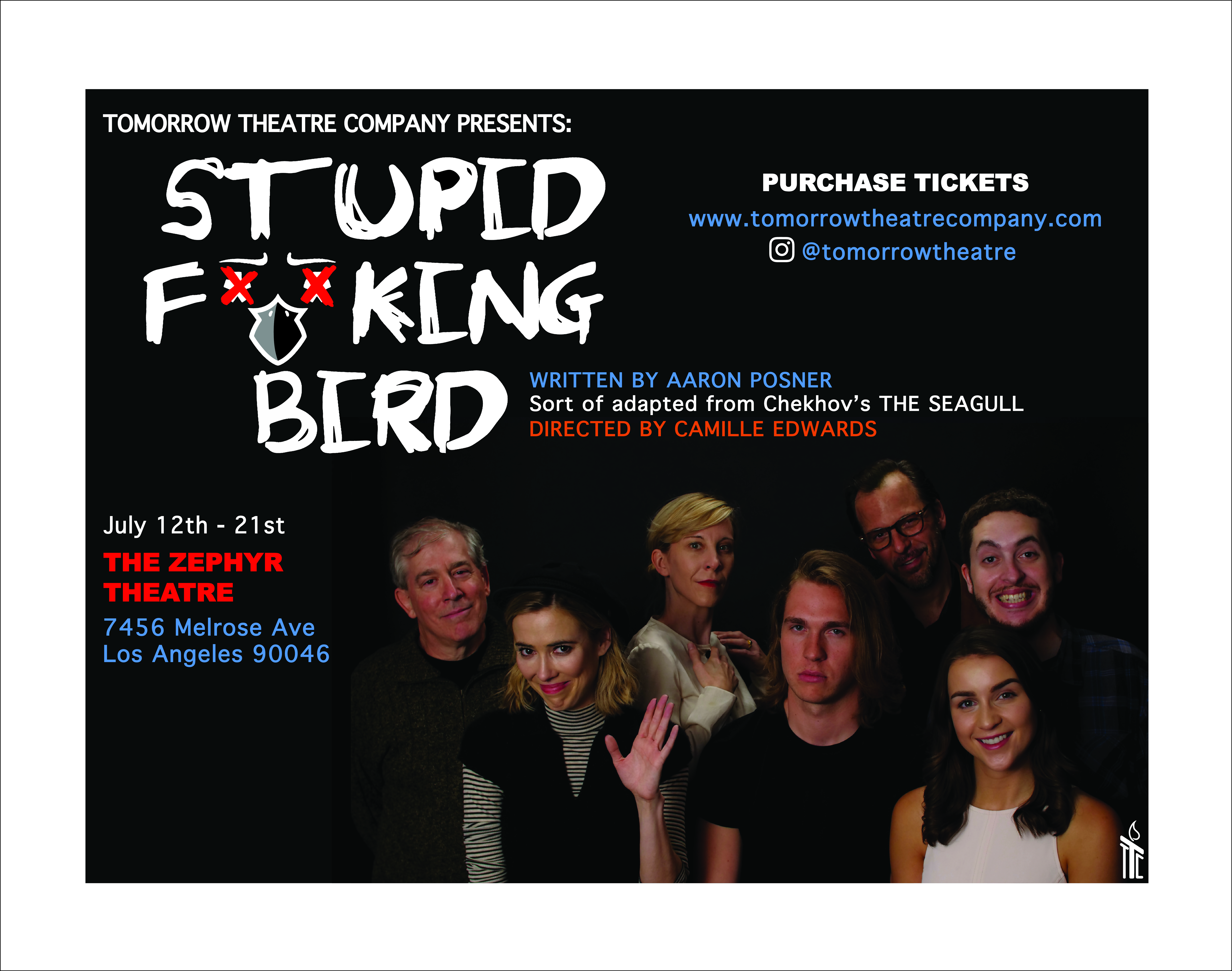 Tomorrow Theatre Presents: STUPID F**KING BIRD