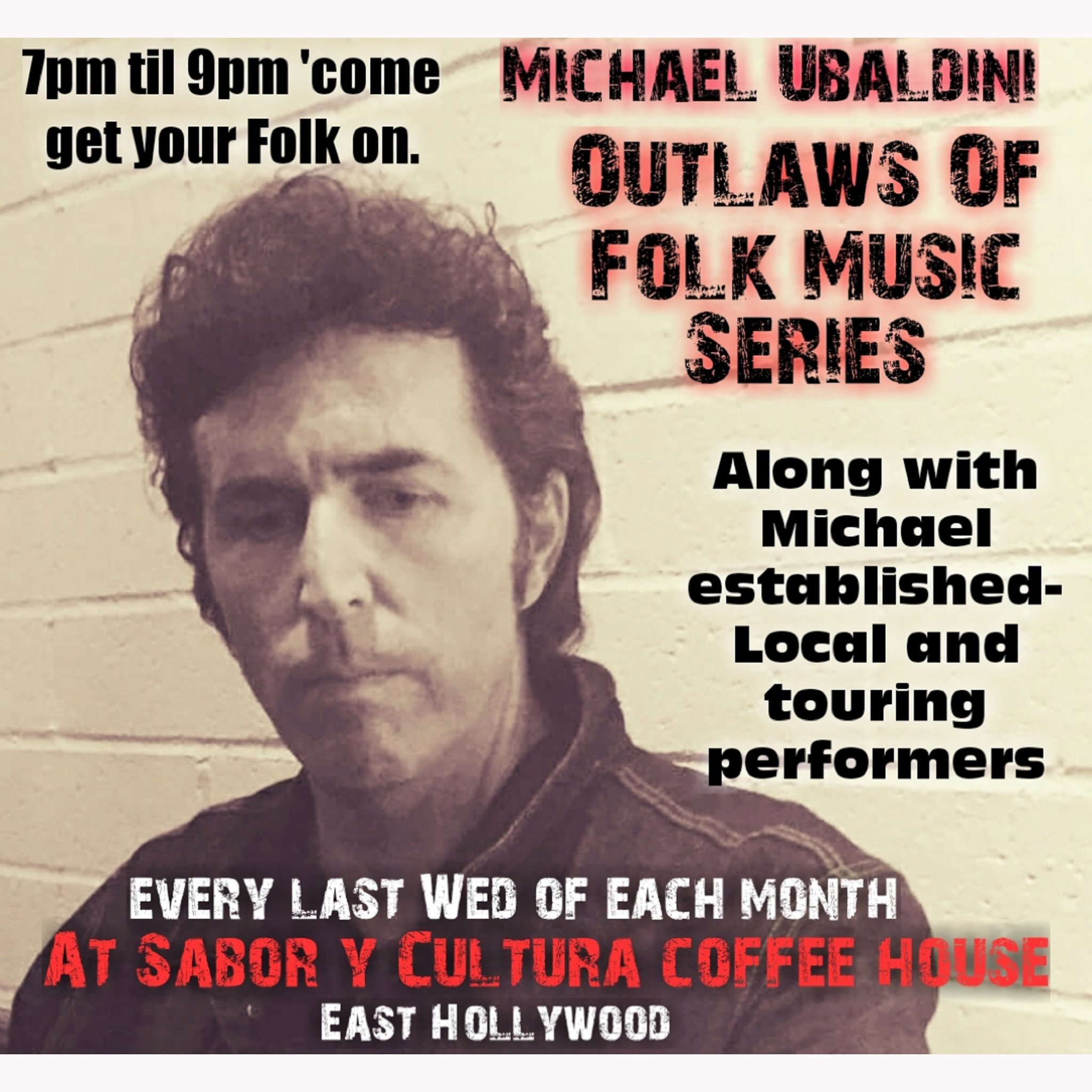 Michael Ubaldini – Outlaws Of Folk Music Series