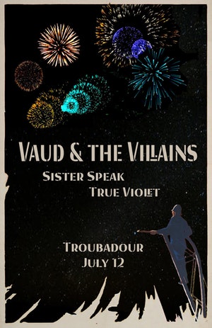 Vaud & the Villains, Sister Speak, True Violet
