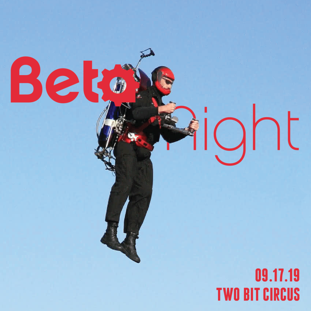 Beta Night at Two Bit Circus