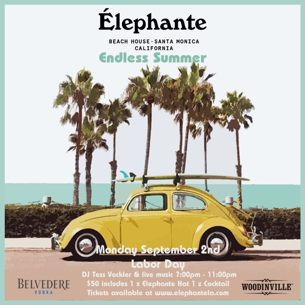 LABOR DAY PARTY – ENDLESS SUMMER AT ELEPHANTE!