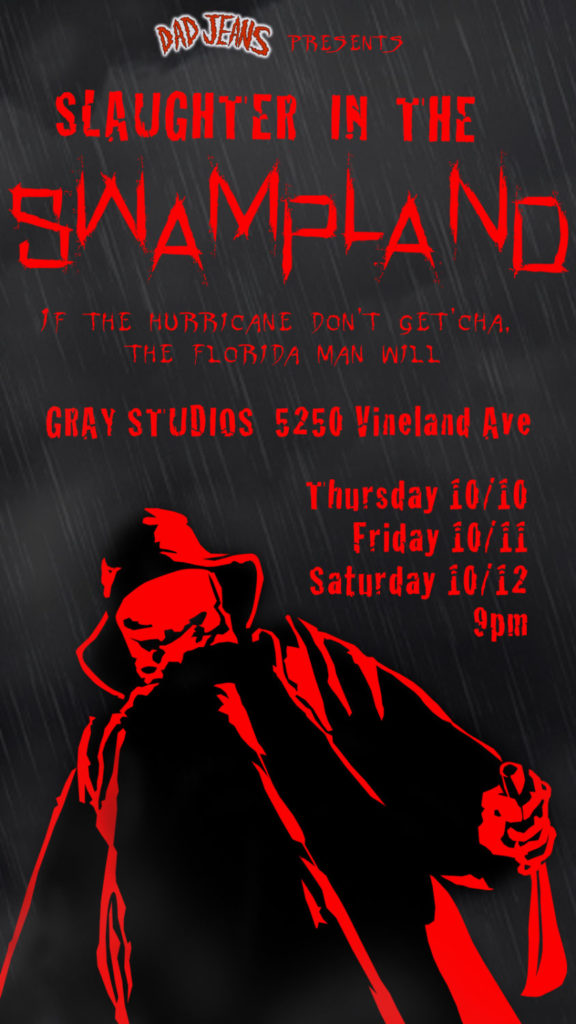 Dad Jeans Presents: Slaughter in the Swampland