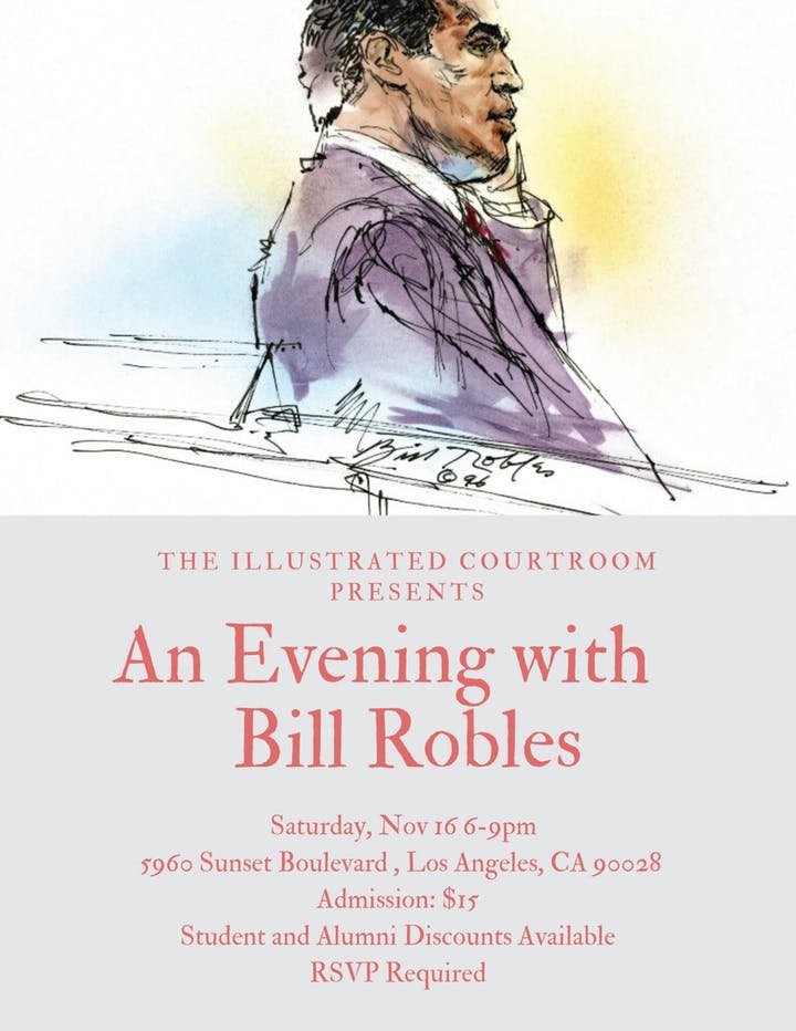The Illustrated Courtroom Presents: An Evening with Bill Robles