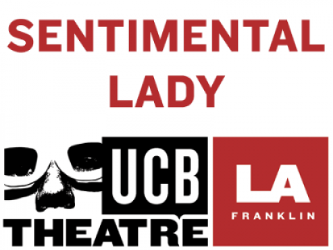 Sentimental Lady: Guilty Pleasures (Improv Comedy)