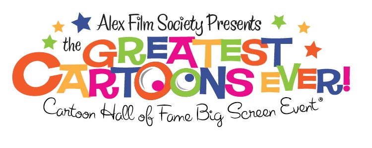 Alex Film Society Presents 9TH ANNUAL GREATEST CLASSIC CARTOONS EVER!