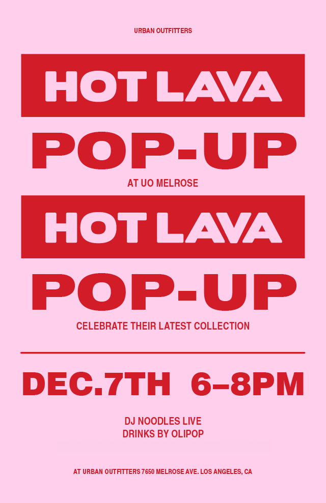 Hot Lava Pop Up with Urban Outfitters