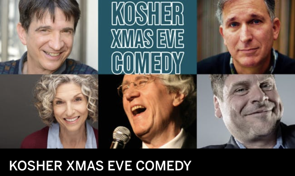 Kosher Xmas Eve Comedy