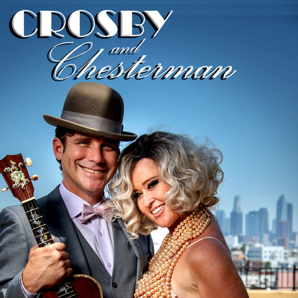 Crosby & Chesterman: A Jazzalicous Affair