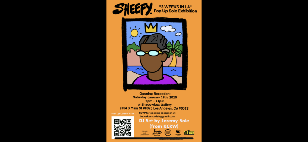 Detroit Artist Sheefy Mcfly’s Solo Exhibition “Sheefy 3 weeks in L.A.”