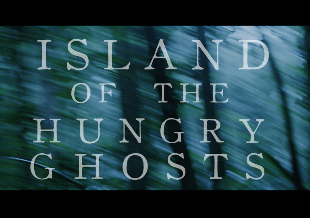 One-Night Only Screening of 2020 Indie Spirit Award Nominee  <i>Island of the Hungry Ghosts</i>