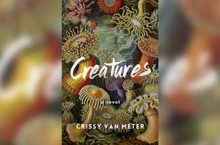 Book Pick: Crissy Van Meter: <I>Creatures</i> 38 van meter creatures 505702
