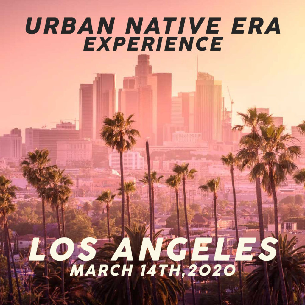 Urban Native Era Experience