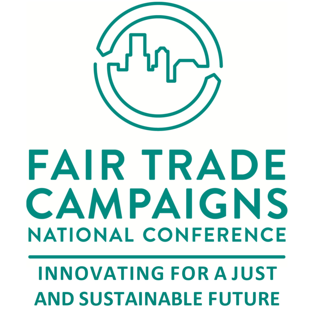 Fair Trade Campaigns National Conference