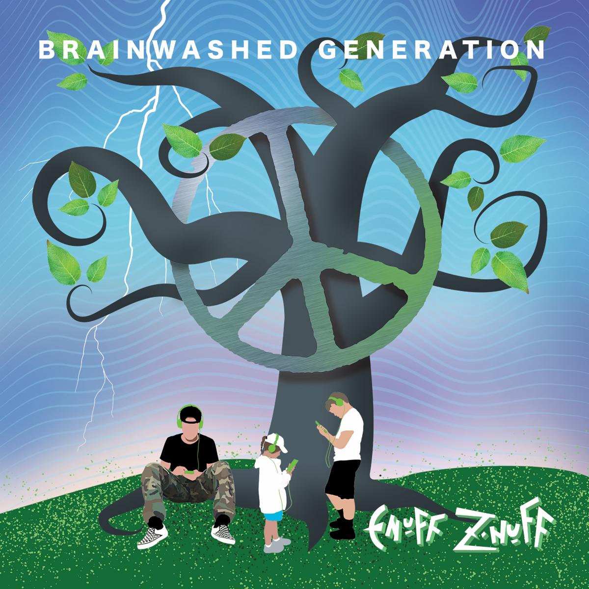 ENUFF Z NUFF brainwashed generation COVER HI 1