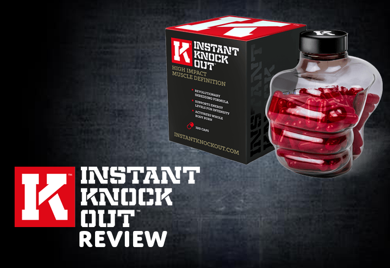 Instant Knockout Review [2023]: Effectiveness, Formula, Benefits