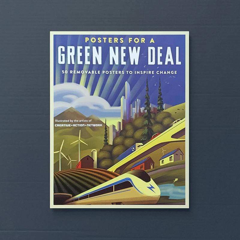 Posters for a Green new Deal Creative Action Netwrok Jordan Johnson The Green New Deal