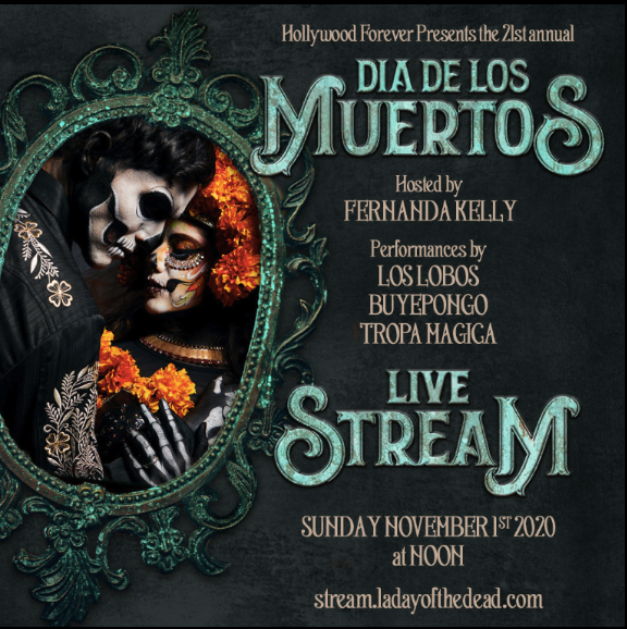 HOLLYWOOD FOREVER PRESENTS THE 21ST ANNUAL DÍA DE LOS MUERTOS LIVE STREAM EVENT