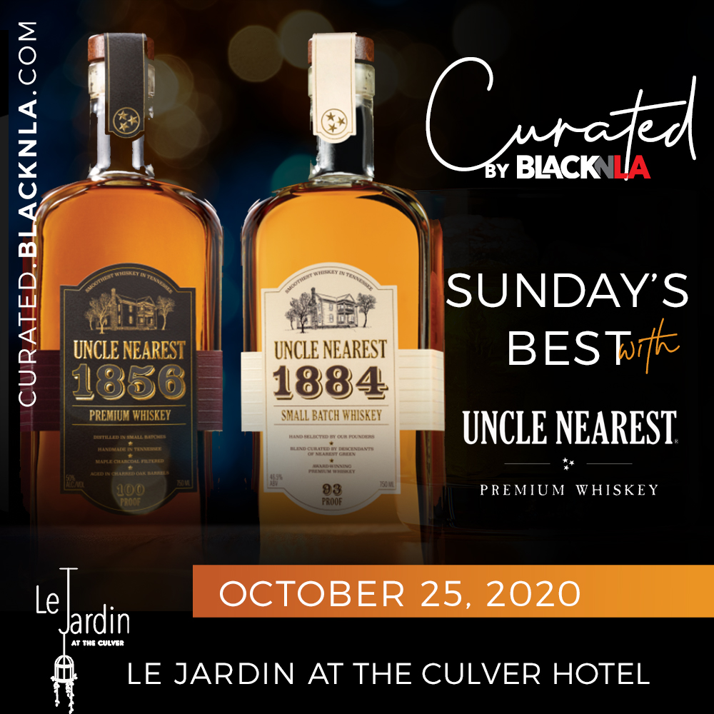 Sunday’s Best w/ Uncle Nearest – Outdoor Dining Experience + Whiskey Tasting