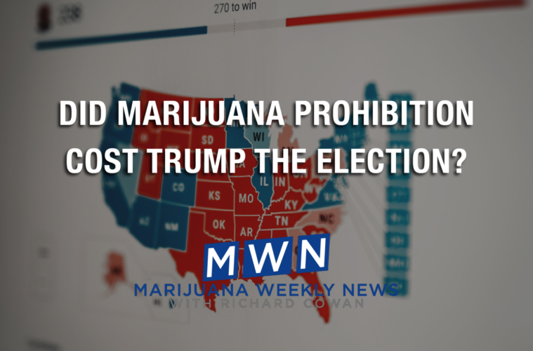Did Marijuana Prohibition Cost Trump the Election? 38 01 Monday Image MWN Cowan