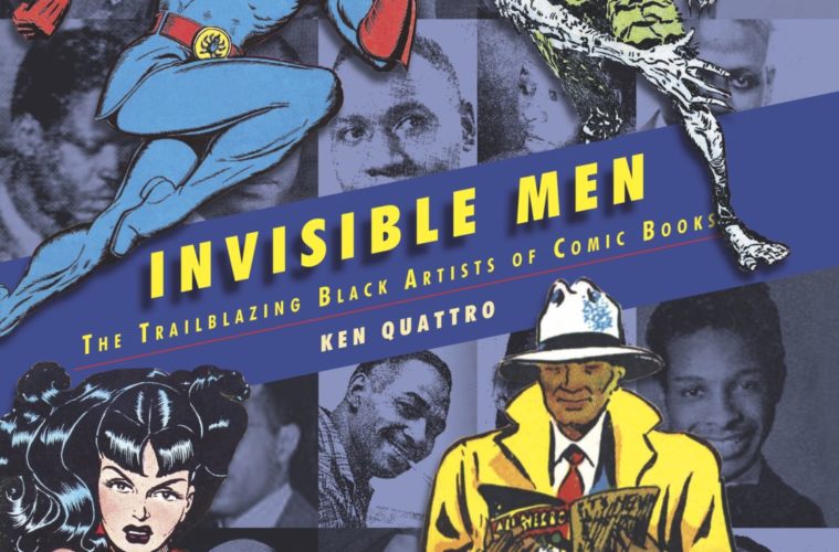 Ken Quattro’s <I>Invisible Men: The Trailblazing Black Artists of Comic Books</i> 38 Invisible Men Cover Ken Quattro IDW Publishing