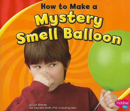 How to Make a Mystery Smell Balloon Lori Shore