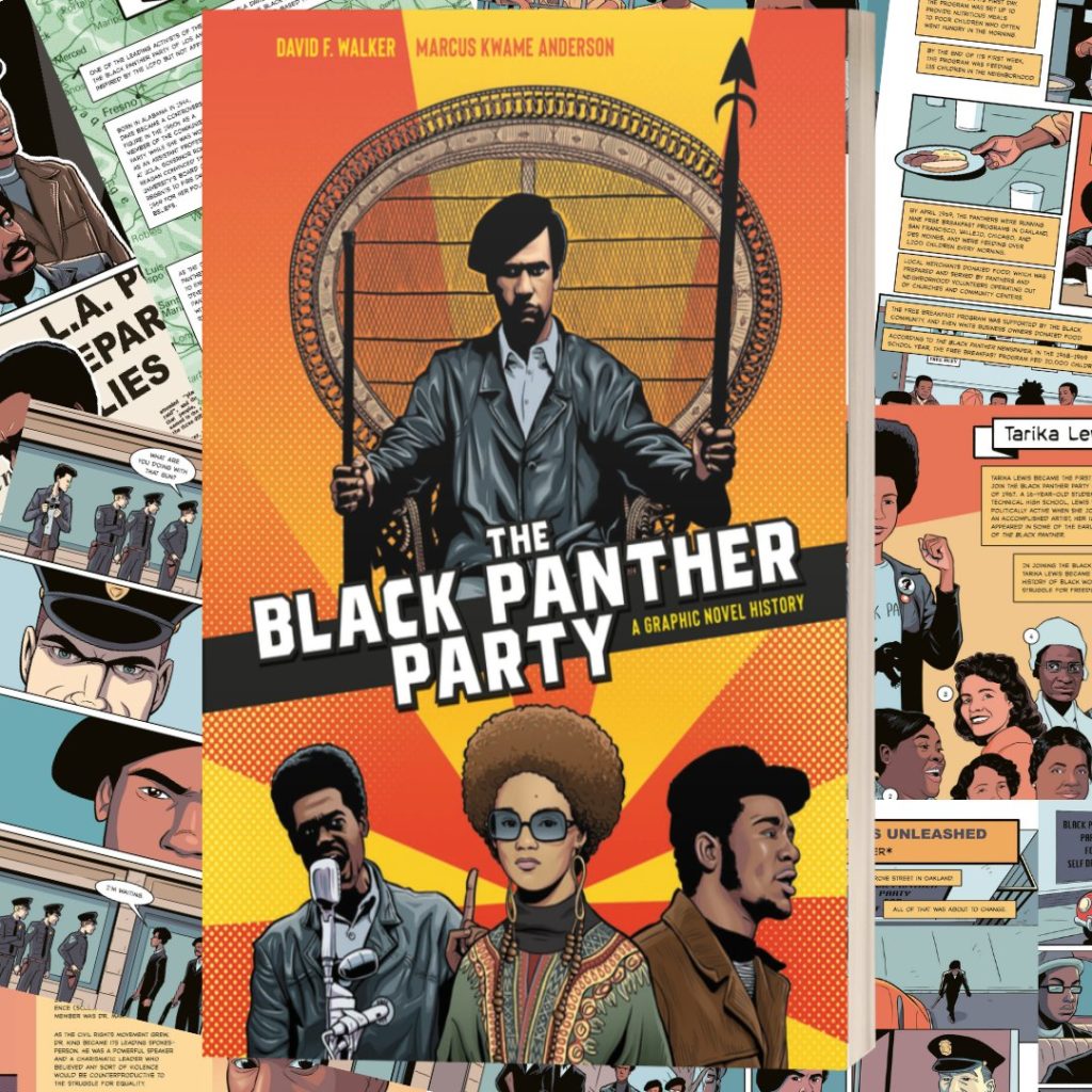 Black Panther Party Graphic Novel History David F Walker and Marcus Kwame Anderson