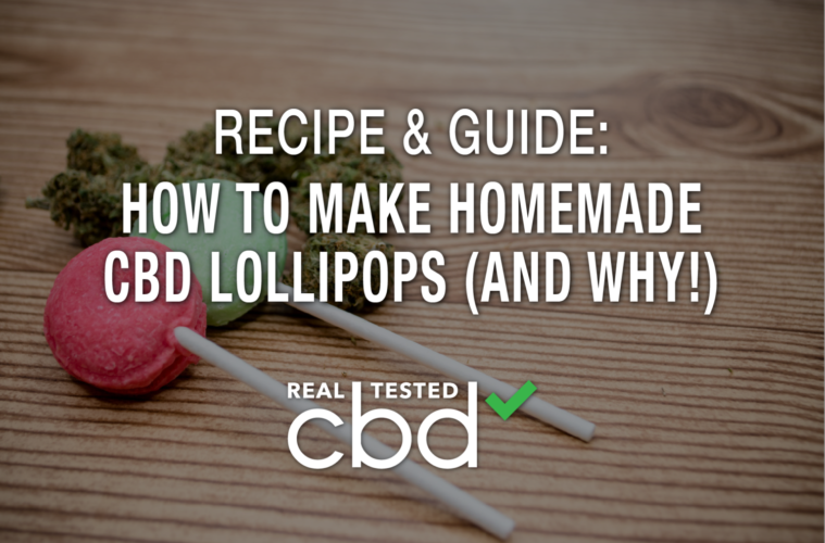 RECIPE GUIDE HOW TO MAKE HOMEMADE CBD LOLLIPOPS AND WHY Real Tested CBD