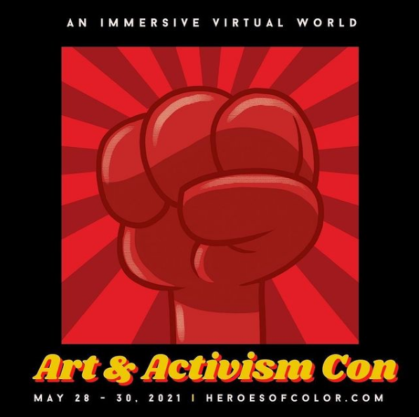 Art & Activism Con Centers Creatives of Color 40 Firefox Screenshot 2021 05 27T06 11 44.668Z