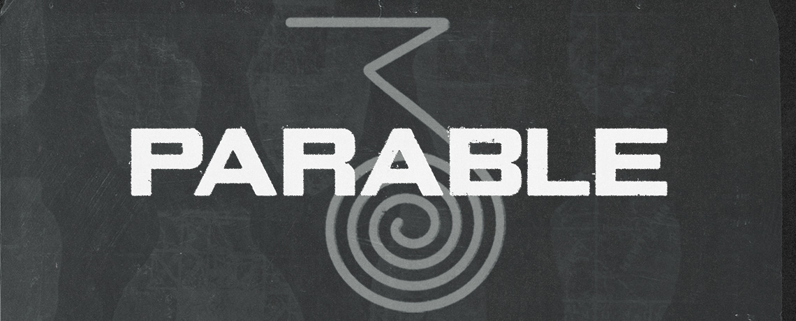 Parable 003 at LACE
