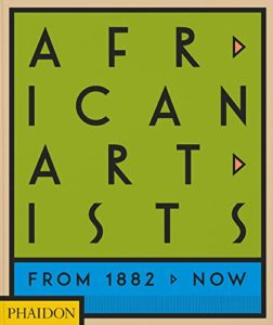 African Artists from 1882 Now