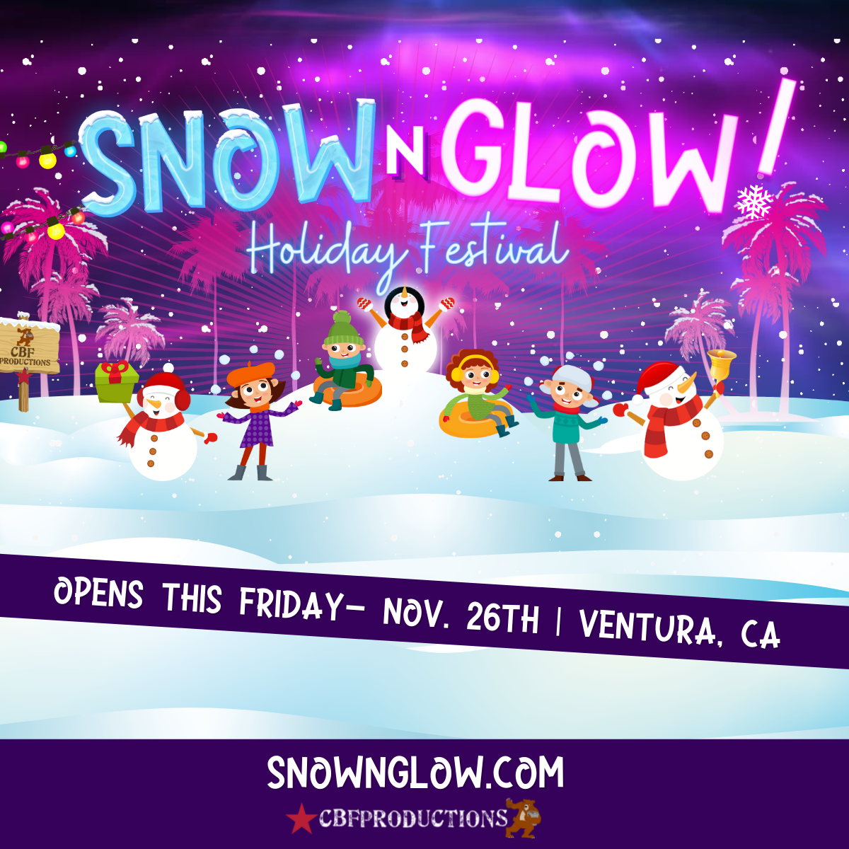 Holiday Festival Ventura Snow N Glow