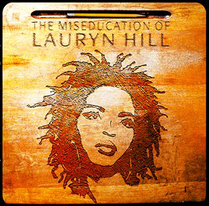 Lupe Fuentes Gets Miseducated 40 LaurynHillTheMiseducationofLaurynHillalbumcover