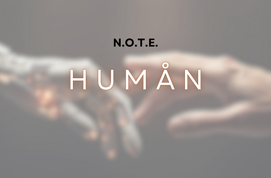 N.O.T.E. Humanity HUMAN at Highways