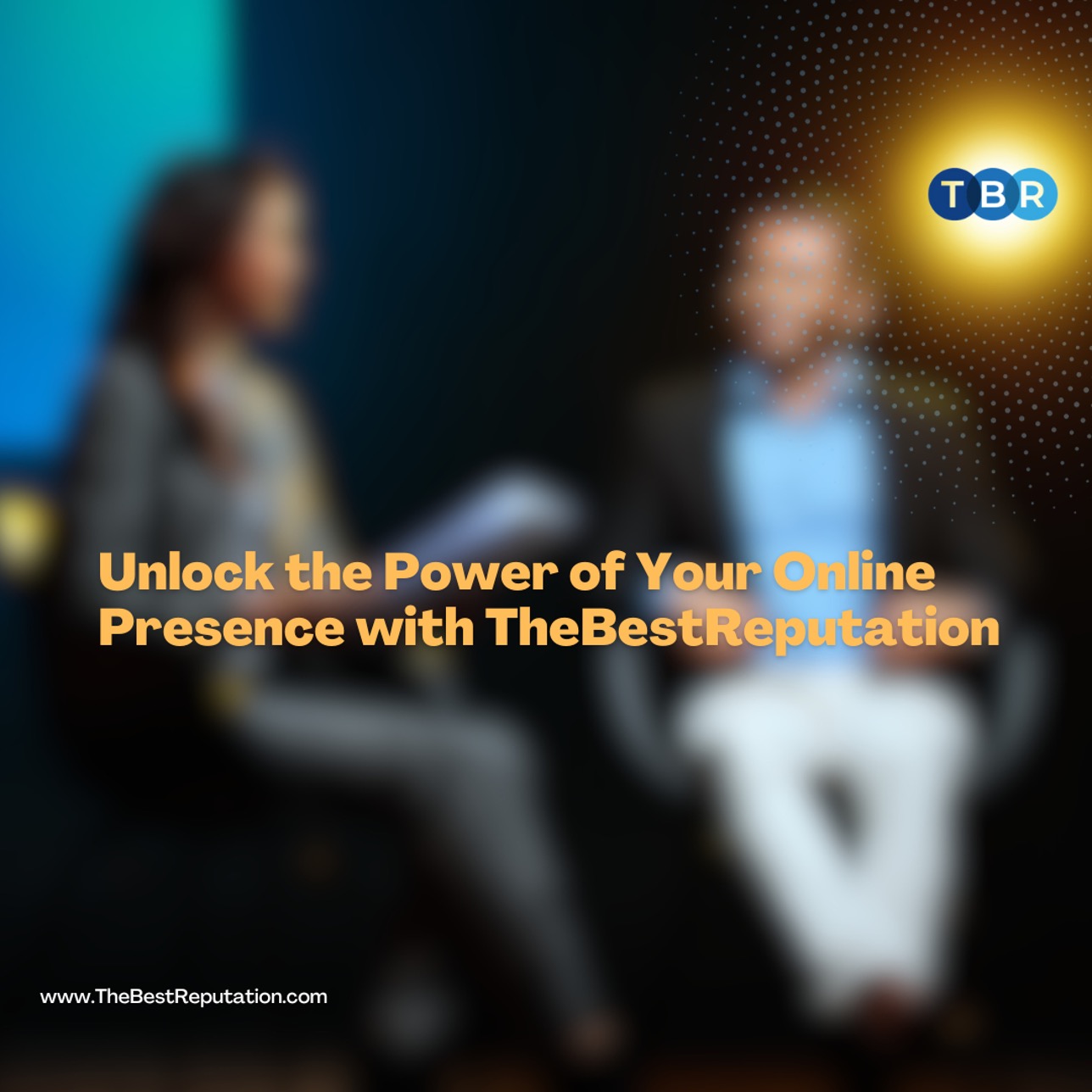Unlock the Power of Your Online Presence with TheBestReputation 37 Picture1 11023