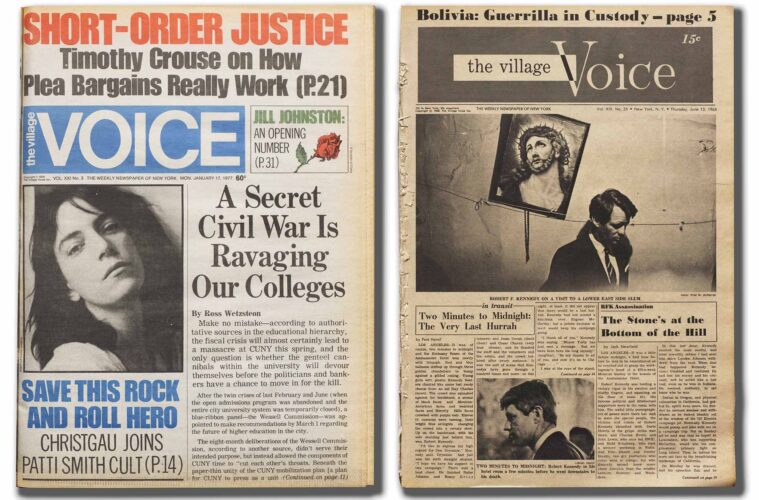 Talking About the Village Voice, the Paper That Couldn’t Be Bought 38 1 PS and RFK