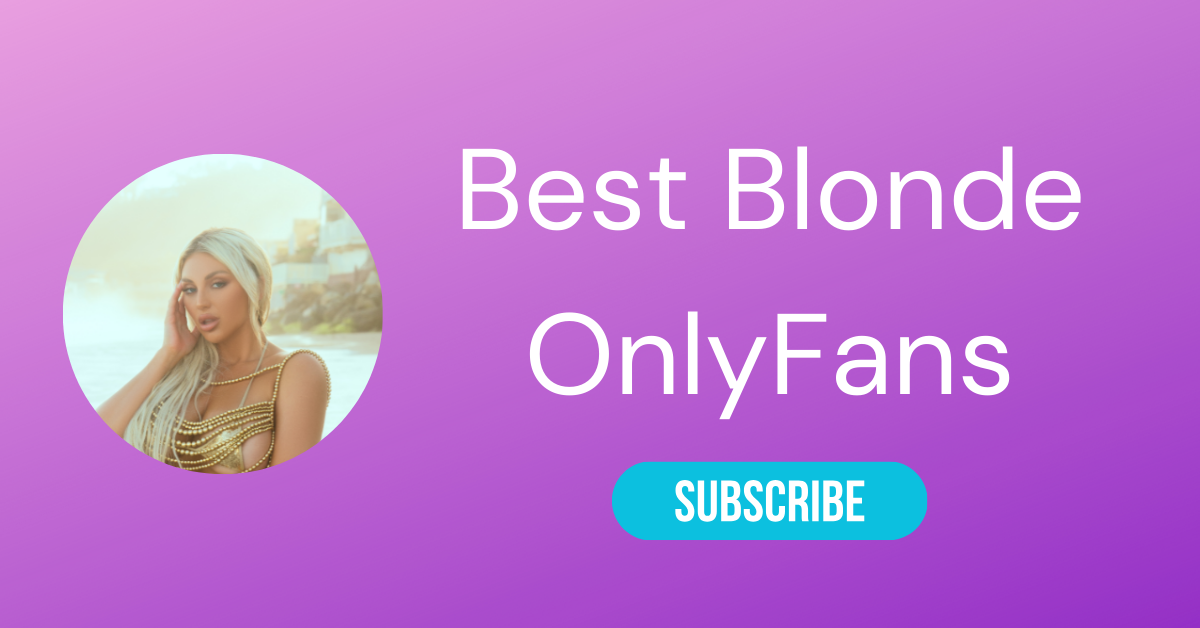 Best Blonde OnlyFans LAW 1