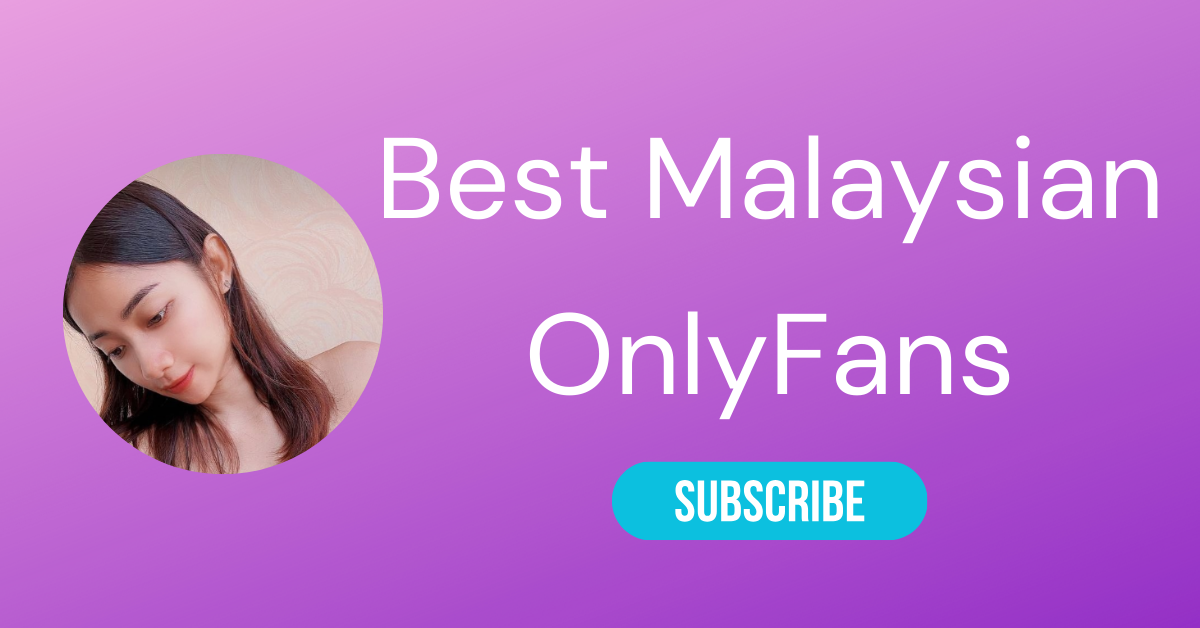 Best Malaysian OnlyFans LAW