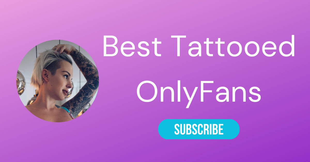 Best Tattooed OnlyFans LAW