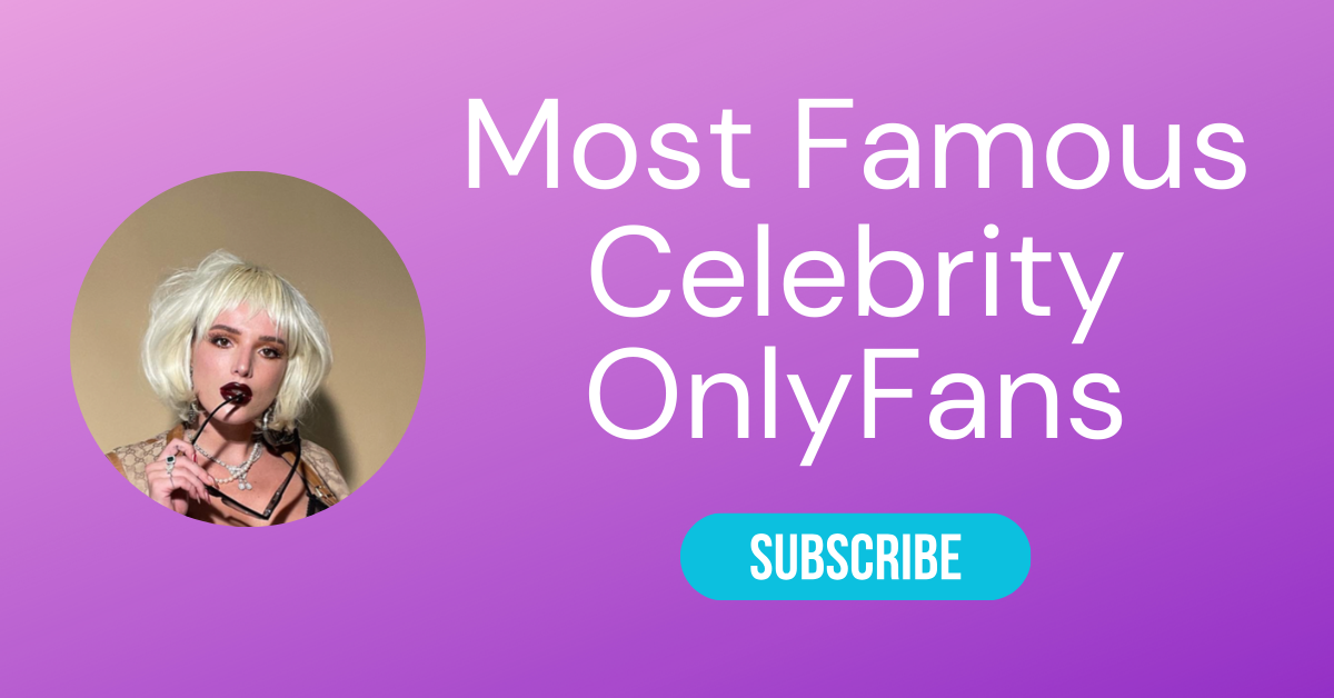 Most Famous Celebrity OnlyFans LAW
