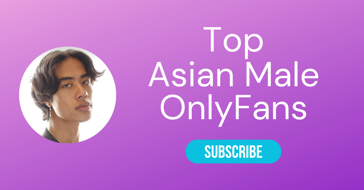 Top Asian Male OnlyFans LAW