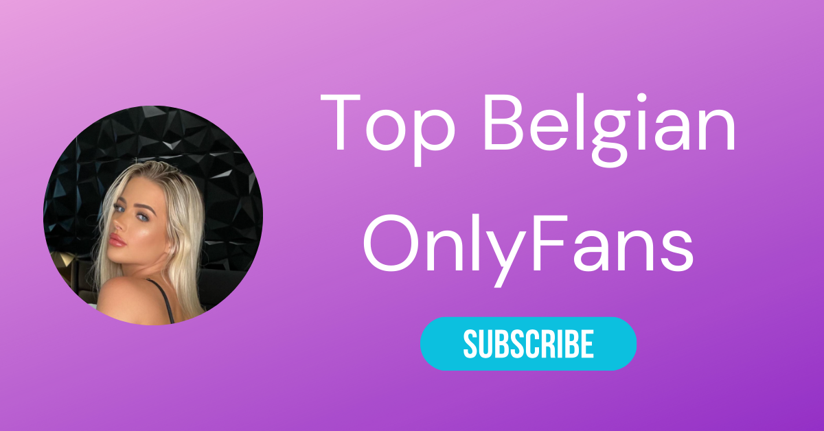 Top Belgian OnlyFans LAW