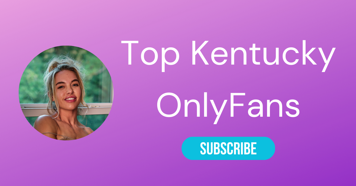 Top Kentucky OnlyFans LAW