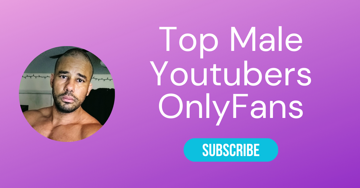 Top Male Youtubers OnlyFans LAW