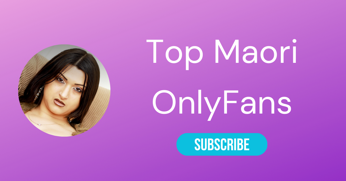Top 10 Maori OnlyFans 37 Top Maori OnlyFans LAW
