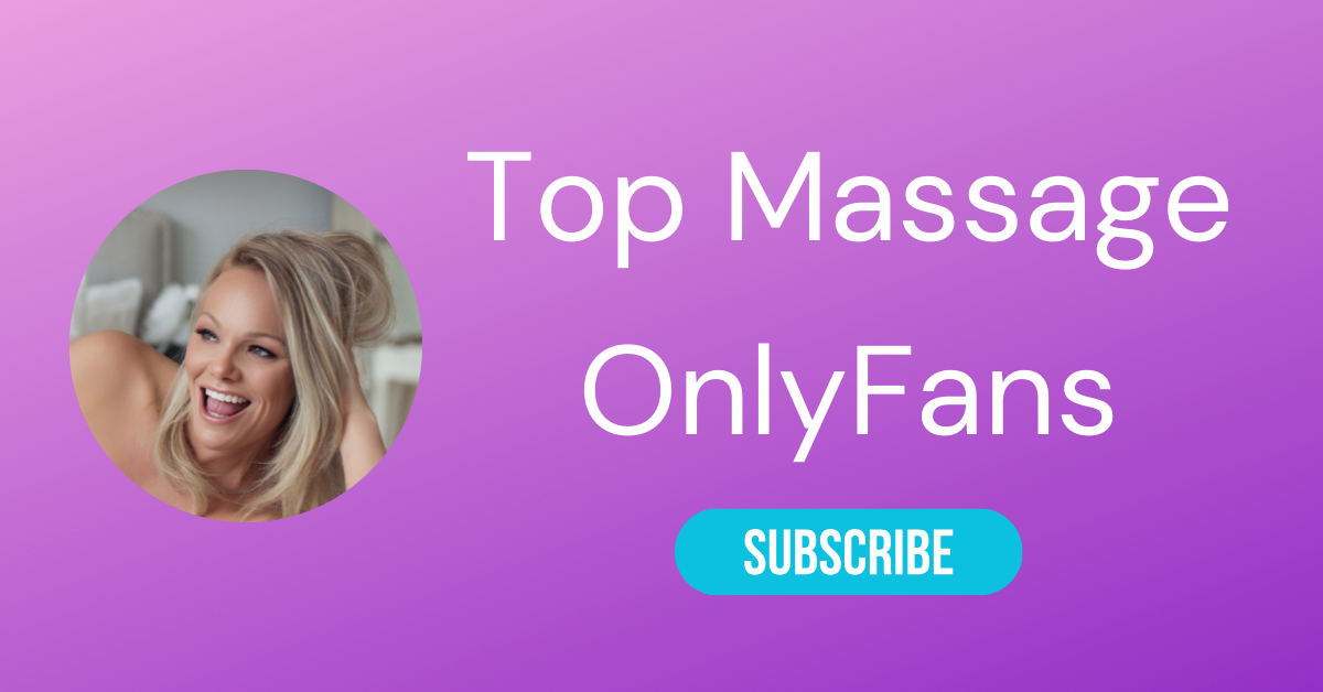 Top Massage OnlyFans LAW