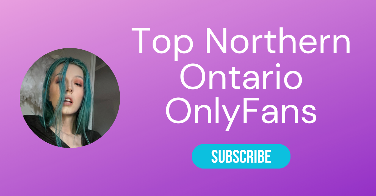 Top Northern Ontario OnlyFans LAW