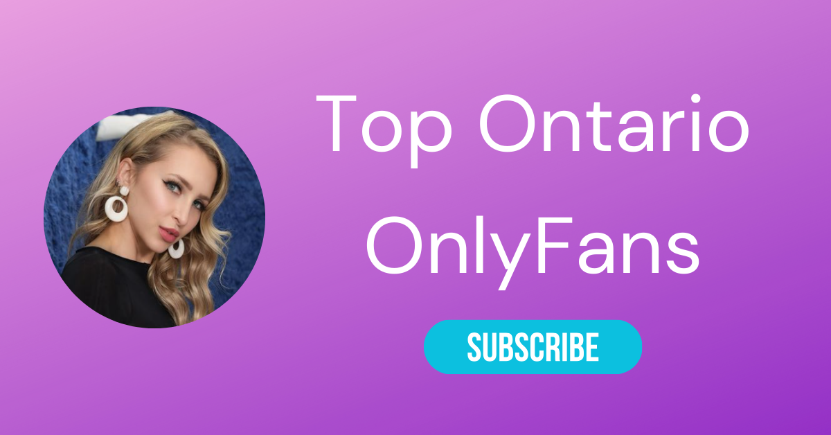 Top 10 Ontario Ottawa OnlyFans & Ottawa OnlyFans Girls 2025 37 Top Ontario OnlyFans LAW