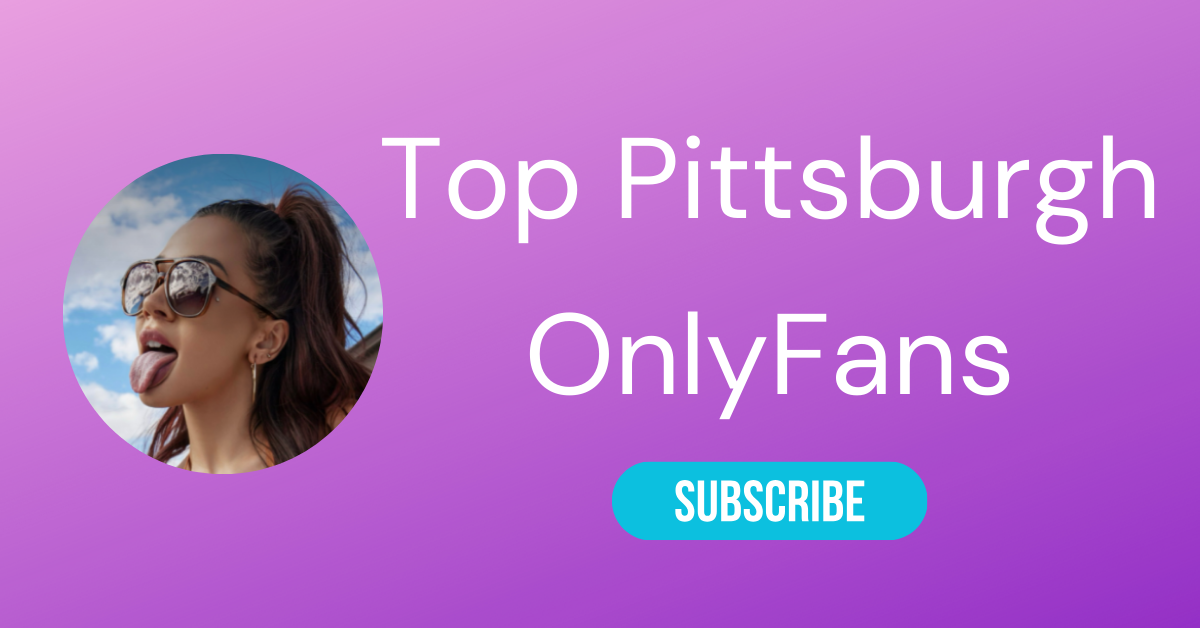 Top Pittsburgh OnlyFans LAW