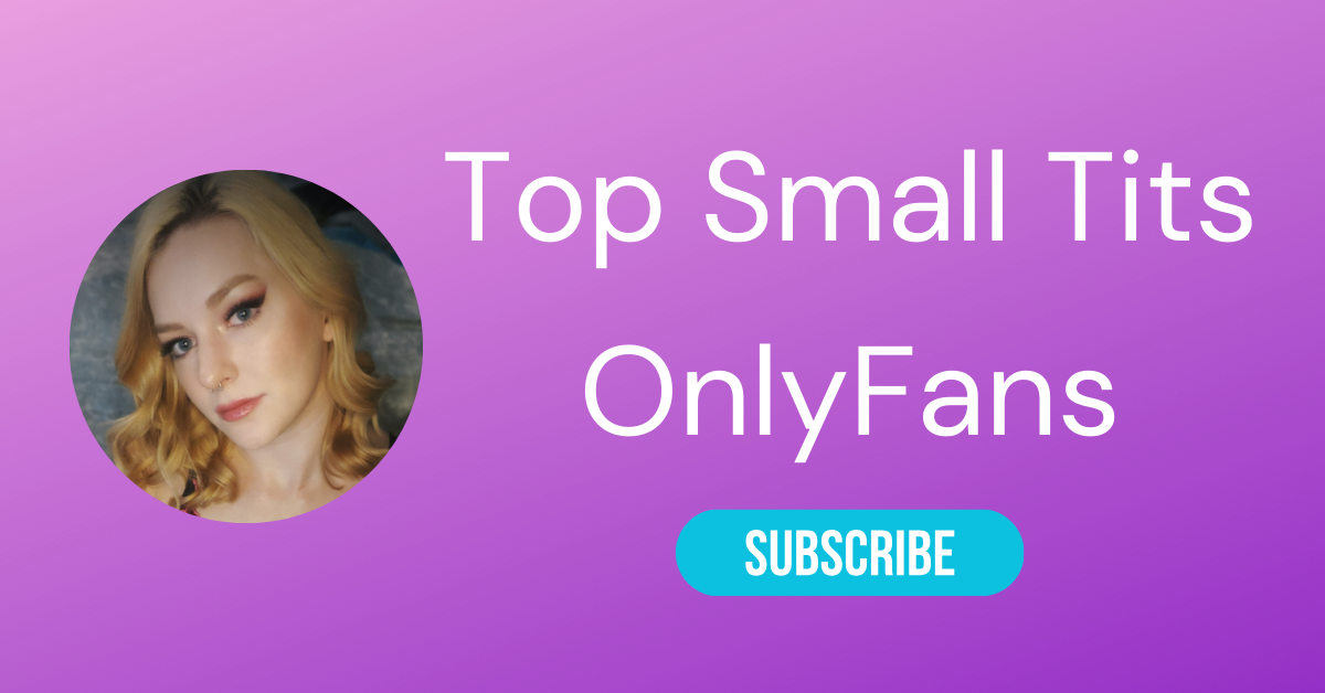 Top Small Tits OnlyFans LAW